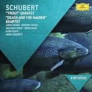Schubert: Trout Quintet; Death and the Maiden