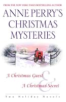 Anne Perry's Christmas Mysteries: Two Holiday Novels