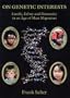 On Genetic Interests: Family, Ethny, and Humanity in an Age of Mass Migration
