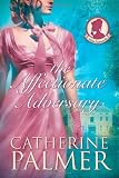 The Affectionate Adversary Miss Pickworth Series #1
