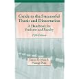 Guide to the successful thesis and dissertation