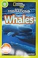 National Geographic Readers: Great Migrations Whales
