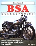 Illustrated Bsa Buyer s Guide (Motorbooks International Illustrated Buyer s Guide)
