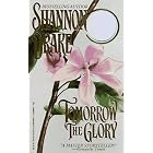 Tomorrow The Glory (Pinnacle Historical Romances) by Shannon Drake