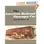 The American Railroad Passenger Car (Johns Hopkins Studies in the History of Technology)