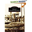 Click here to buy Maine's Steamboating Past (ME) (Images of America) by  Donald A. Wilson.