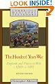 The Hundred Years War: England and France at War c.1300-c.1450 (Cambridge Medieval Textbooks)