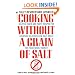 Cooking Without a Grain of Salt