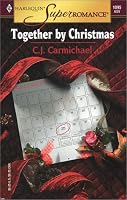 Together by Christmas (Harlequin Superromance No. 1095)