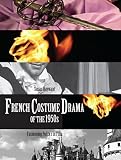 French costume drama of the 1950s : fashioning politics in film