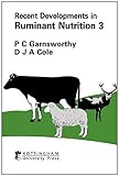 Recent developments in ruminant nutrition 3