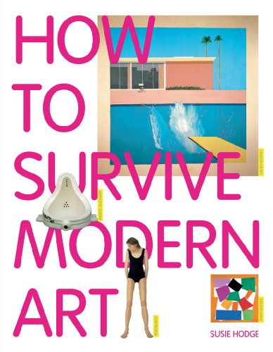 how to survive modern art