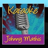 Karaoke - Johnny Mathis
