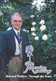 Amazon / CreateSpace: Rosarian Ramblings: Howard Walters: Through the Years (Howard Walters)