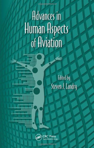 Advances in Human Factors and Ergonomics 2012- 14 Volume Set: Advances in Human Aspects of Aviation (Advances in Human Factors and Ergonomics Series)