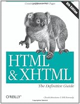 HTML & XHTML: The Definitive Guide (6th Edition)