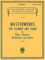 Schirmer's Library Masterworks for Clarinet and Piano, Vol. 1747 Schirmer's Library Masterworks for Clarinet and Piano, Vol. 1747