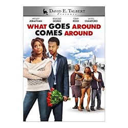 David E. Talbert's What Goes Around Comes Around