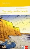 Produkt-Bild: The body on the beach: Lekt&uuml;ren Englisch. Passend zu Green/Red/Orange Line 3, Green Line NEW Bayern 3, Green Line NEW E2 3