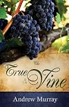 The True Vine