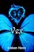 Vex (Celestra Series Book 5)