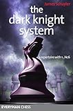 The dark knight system : a repertoire with 1...nc6