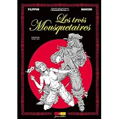 Les Trois Mousquetaires (Int�grale des Tomes 1 et 2)