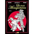 Les Trois Mousquetaires (Int�grale des Tomes 1 et 2)