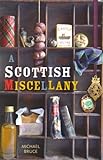 A Scottish miscellany