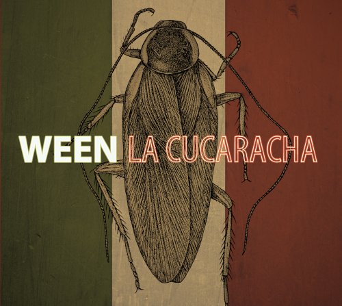 Ween - La Cucaracha - Zortam Music