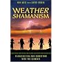 Weather Shamanism: Harmonizing Our Connection with the Elements