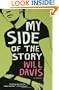 My Side of the Story: A Novel