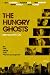 THE HUNGRY GHOSTS