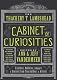 The Thackery T. Lambshead Cabinet of Curiosities