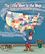 The Little Man In the Map: With Clues To Remember All 50 States