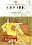Cesare - N� 1: Il Creatore che ha distrutto