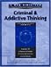 Criminal and Addictive Thinking Long Term Workbook: Pt. 4-6 (New Direction - A Cognit...