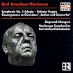 Karl Amadeus Hartmann: Symphony No. 2 Adagio / Gesangsszene to words from Jean Giraudoux' "Sodom and Gomorrha" / Sinfonia Tragica