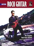 Complete Rock Guitar Method: Mastering Rock Guitar (Book & CD)