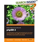 Click here to buy Building Online Communities with phpBB 2 by  Stoyan Stefanov, Jeremy Rogers, and Mike Lothar.