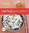 Asian Flavors Diabetes Cookbook: Simple, Fresh Meals Perfect for Every Day