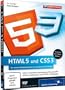 HTML5 und CSS3 - Die neuen Webstandards im praktischen Einsatz