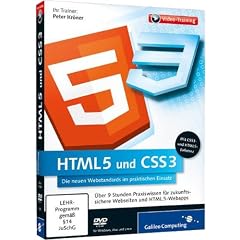 HTML5 und CSS3 - Die neuen Webstandards im praktischen Einsatz
