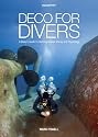 Deco for Divers: Decompression Theory and Physiology