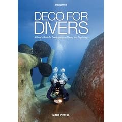Deco for Divers: Decompression Theory and Physiology