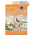 Thrilling Quilling: The Ultimate Quiller's Sourcebook