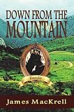 Down from the Mountain