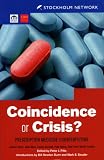 Coincidence or Crisis?: Prescription Medicine Counterfeiting