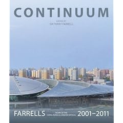 Continuum: Farrells 2001-2011: Work of the London and Hongkong Offices