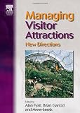 Managing Visitor Attractions: New Directions